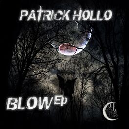 Album cover of Patrick Hollo - Blow EP