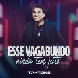 Album cover of Esse Vagabundo Ainda Tem Jeito