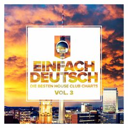 Album cover of Einfach deutsch, Vol. 3 - Die besten House Club Charts