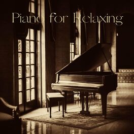 Album cover of Piano for Relaxing