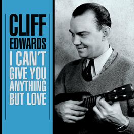 Album cover of I Can't Give You Anything But Love