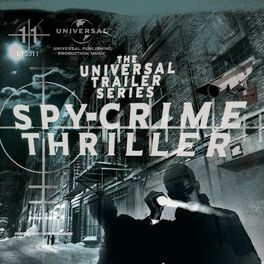 Album cover of Universal Trailer Series - Spy-Crime Thriller