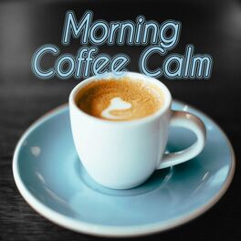 Album cover of Morning Coffee Calm