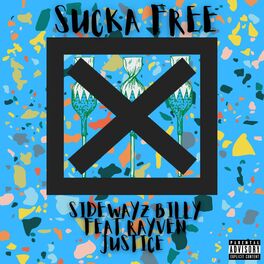 Album cover of Sucka Free (feat. Rayven Justice)