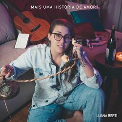  do Luana Berti - Álbum Mais uma História de Amor? Download