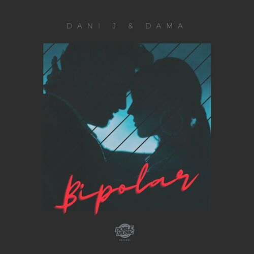 Dani J - Bipolar: listen with lyrics | Deezer