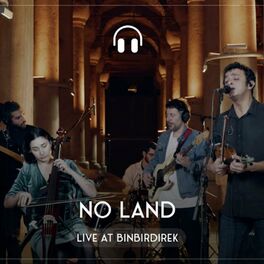 Album cover of No Land live at Binbirdirek (Dünyadan Sesler session)