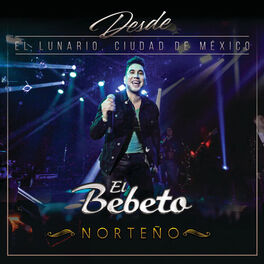Album cover of Desde El Lunario, Ciudad De México (En Vivo Desde El Lunario/Norteño)