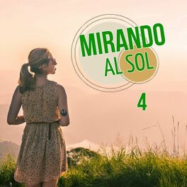 Album cover of Mirando Al Sol Vol. 4