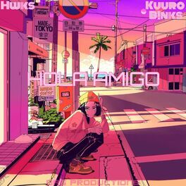 Album cover of Hola Amigo (feat. Kuuro)