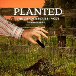 Album cover of The Garden Series, Vol. 1: Planted