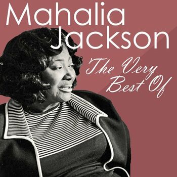 Mahalia Jackson Public Domain You Ll Never Walk Alone From Carousel Listen With Lyrics Deezer