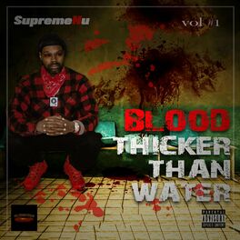 Album cover of Blood Thicker Than Water, Vol. 1