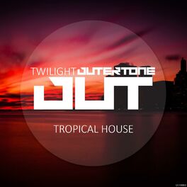 Album cover of Outertone: Tropical House 003 - Twilight