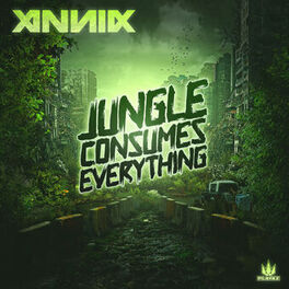 Album cover of Jungle Consumes Everything
