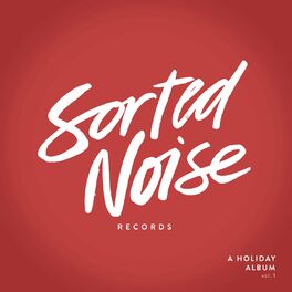 Album cover of Sorted Noise Records: A Holiday Album, Vol. 1