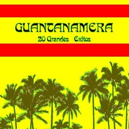 Album cover of Guantanamera - 20 Grandes Éxitos