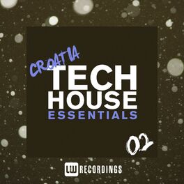 Album cover of Croatia Tech House Essentials, Vol. 02