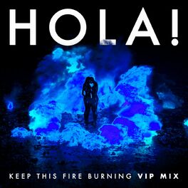 Album cover of Keep This Fire Burning (VIP Remix)