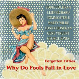 Album cover of Why Do Fools Fall in Love (Forgotten Fifties)