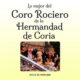 Album cover of Coro Rociero de la Hermandad de Coria