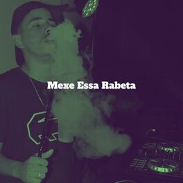 Album cover of Mexe Essa Rabeta