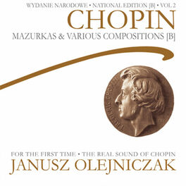 Album cover of Chopin: National Edition [B] Vol. 2 - Mazurkas & Various Compositions [B]
