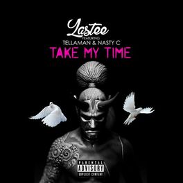 Album cover of Take My Time (feat. Nasty C & Tellaman)