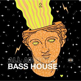 Album cover of All About: Bass House, Vol. 19