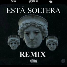 Album cover of Está soltera (feat. Kitoo g & Alee) [Remix]