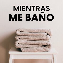 Album cover of Mientras me baño