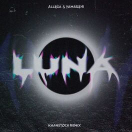 Album cover of Luna (Khanstock Remix)