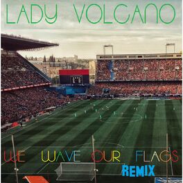 Album cover of We Wave Our Flags (Remix)