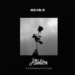 Album cover of Attention (feat. JoyTheSeventh & Cream)
