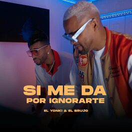 Album cover of Si Me Da Por Ignorarte