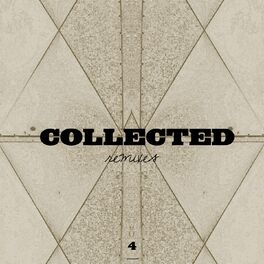 Album cover of Collected, Vol. 4 (Remixes)