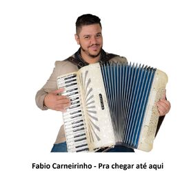 Album cover of Pra Chegar Até Aqui