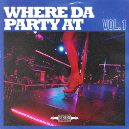 Album cover of Where Da Party At, vol. 1