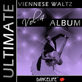 Album cover of Dancelife presents: The Ultimate Viennesse Waltz Album, Vol. 4