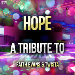 Album cover of Hope: A Tribute to Faith Evans & Twista