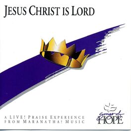 Album cover of Jesus Christ Is Lord