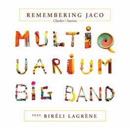 Album cover of Remembering Jaco (Multiquarium Big Band)
