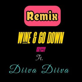 Album cover of Wine & Go Down (Malick Thaly Remix)