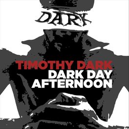 Album cover of Dark Day Afternoon