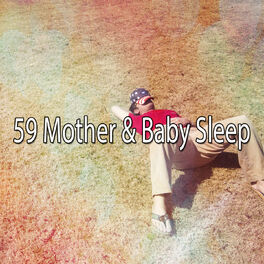 Album cover of 59 Mother & Baby Sle - EP