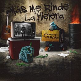 Album cover of Mas Me Rinde La Hielera