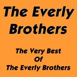 Album cover of The Very Best Of The Everly Brothers
