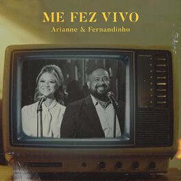 Album cover of Me Fez Vivo (feat. Fernandinho)