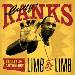 Album cover of Reggae Anthology: Cutty Ranks - Limb By Limb