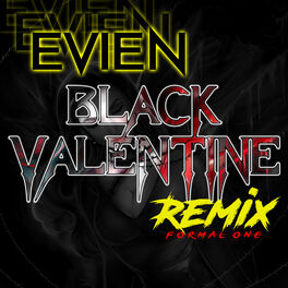 Album cover of Black Valentine (Formal One Remix)